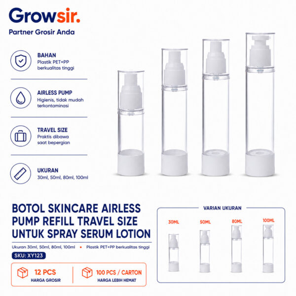 GROWSIR Botol Skincare Airless Pump Refill Travel Size Untuk Spray Serum Lotion Tebal Tersedia Dalam 4 Ukuran XY126
